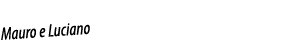 Mauro e Luciano