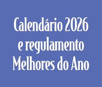 Calend rio 2026 e regulamento Melhores do Ano